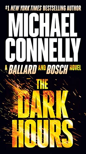 Stock image for The Dark Hours (A Ren?e Ballard and Harry Bosch Novel, 3) for sale by SecondSale