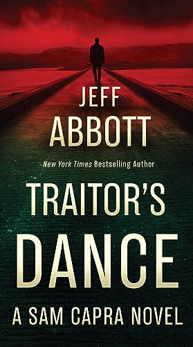 Stock image for Traitor's Dance (Sam Capra) for sale by Reliant Bookstore