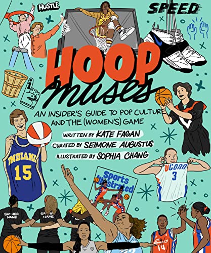 Beispielbild fr Hoop Muses: An Insiders Guide to Pop Culture and the (Womens) Game zum Verkauf von Big River Books