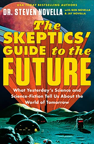 Beispielbild fr The Skeptics' Guide to the Future zum Verkauf von Blackwell's