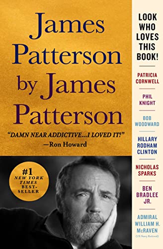 Stock image for James Patterson by James Patterson: The Stories of My Life for sale by BooksRun