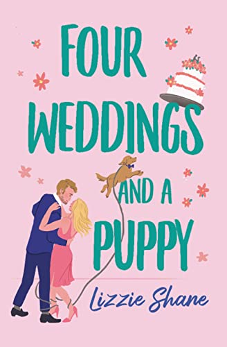 Stock image for Four Weddings and a Puppy for sale by Books Unplugged