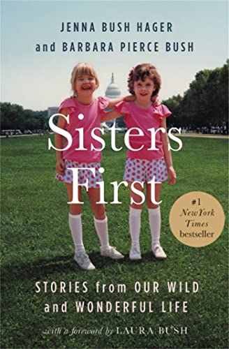 Beispielbild fr Sisters First: Stories from Our Wild and Wonderful Life zum Verkauf von SecondSale
