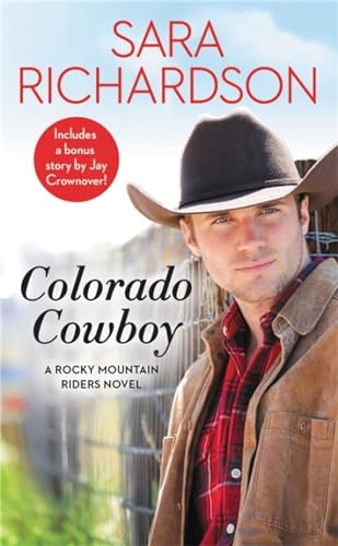 Stock image for Colorado Cowboy: Includes a bonus novella (Rocky Mountain Riders) for sale by SecondSale