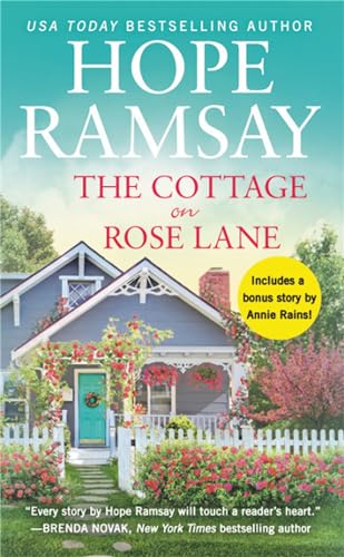 Stock image for The Cottage on Rose Lane: Includes a bonus short story (Moonlight Bay) for sale by SecondSale