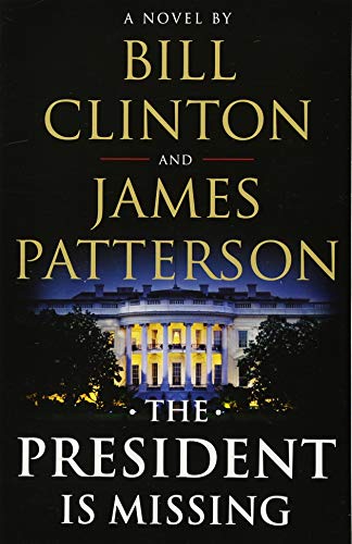 9781538713853: President Is Missing: A Novel