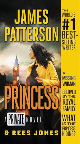 Princess: A Private Novel (Private, 14, Band 14) - James Patterson, Rees Jones