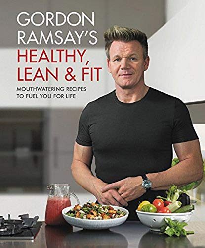Stock image for Gordon Ramsay's Healthy, Lean &amp; Fit for sale by Blackwell's