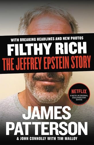 Stock image for Filthy Rich: The Jeffrey Epstein Story (James Patterson True Crime (2)) for sale by SecondSale