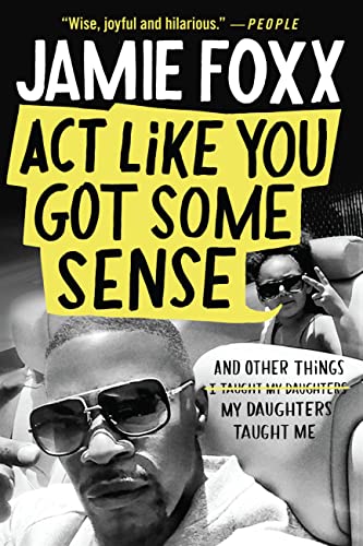 Stock image for Act Like You Got Some Sense for sale by Blackwell's