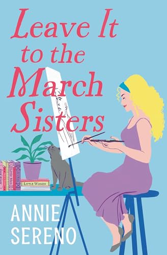 Beispielbild fr Leave It to the March Sisters zum Verkauf von BooksRun