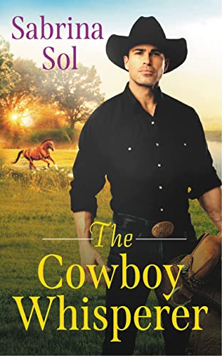 Beispielbild fr The Cowboy Whisperer zum Verkauf von BooksRun