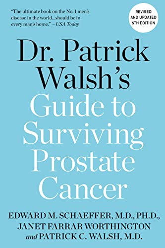 Beispielbild fr Dr. Patrick Walsh's Guide to Surviving Prostate Cancer zum Verkauf von Blackwell's
