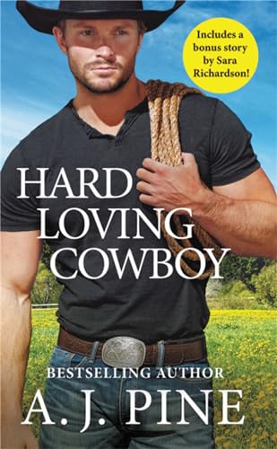 Beispielbild fr Hard Loving Cowboy: Includes a bonus novella (Crossroads Ranch) zum Verkauf von SecondSale