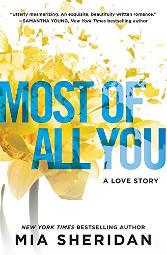 Beispielbild fr Most of All You: A Love Story zum Verkauf von Austin Goodwill 1101