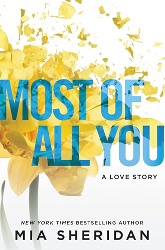 Stock image for Most of All You: A Love Story for sale by ZBK Books