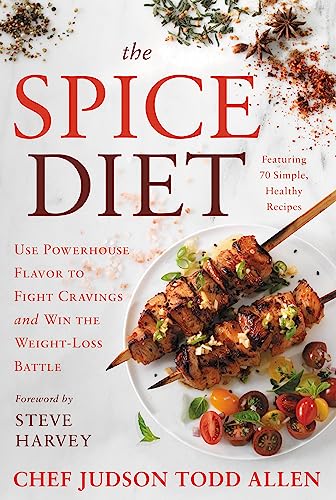 Imagen de archivo de The Spice Diet: Use Powerhouse Flavor to Fight Cravings and Win the Weight-Loss Battle a la venta por ZBK Books