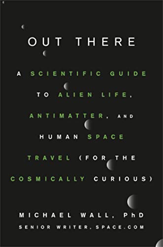 Imagen de archivo de Out There A Scientific Guide t a la venta por SecondSale