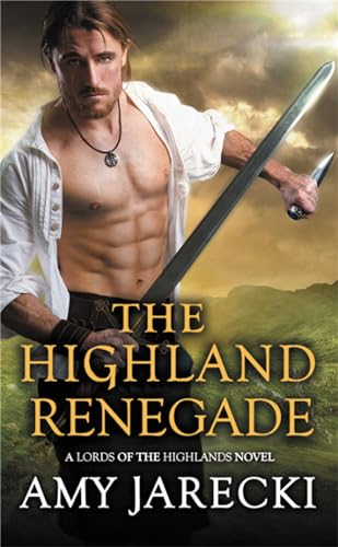 Beispielbild fr The Highland Renegade (Lords of the Highlands) zum Verkauf von SecondSale