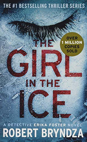 Stock image for The Girl in the Ice (Erika Foster series (1)) for sale by Orion Tech