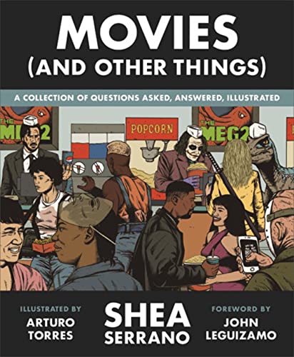 Stock image for Movies (And Other Things): A Collection of Questions Asked, Answered, Illustrated for sale by Strand Book Store, ABAA