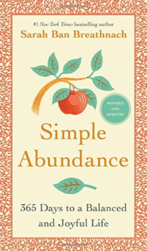 Stock image for Simple Abundance: 365 Days to a Balanced and Joyful Life for sale by Goodwill Books