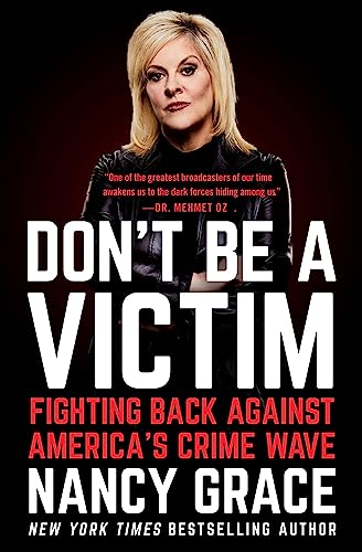 9781538732281: Don't Be a Victim: Fighting Back Against America's Crime Wave