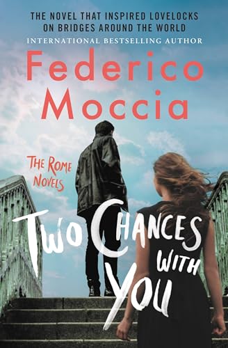 Beispielbild fr Two Chances with You (The Rome Novels, 2) zum Verkauf von BooksRun