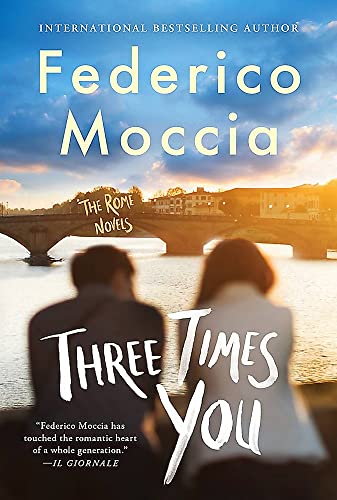 Stock image for Three Times You (The Rome Novels) for sale by GF Books, Inc.