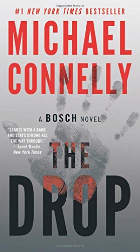 Imagen de archivo de The Drop (A Harry Bosch Novel (15)) a la venta por SecondSale