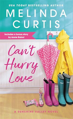 Stock image for Can't Hurry Love: Includes a bonus novella (Sunshine Valley (1)) for sale by SecondSale