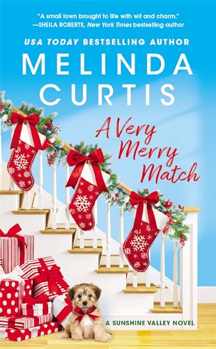 Stock image for A Very Merry Match: Includes a Bonus Novella (Sunshine Valley, 2) for sale by SecondSale