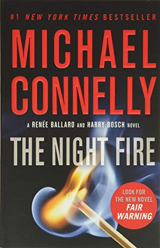 9781538733721: The Night Fire: 22 (Rene Ballard and Harry Bosch Novel)