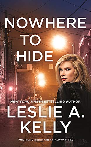 Stock image for Nowhere to Hide (previously published as Wanting You) (Hollywood Heat, 2) for sale by Once Upon A Time Books