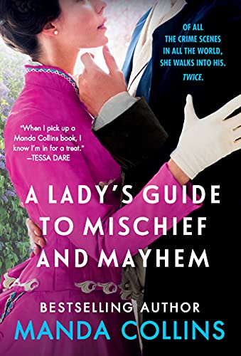 Beispielbild fr A Lady's Guide to Mischief and Mayhem zum Verkauf von Wonder Book