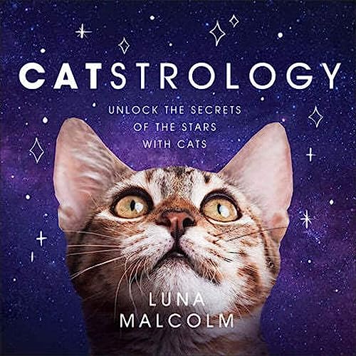 Beispielbild fr Catstrology : Unlock the Secrets of the Stars with Cats zum Verkauf von Better World Books