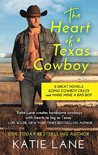 Beispielbild fr The Heart of a Texas Cowboy: 2-in-1 Edition with Going Cowboy Crazy and Make Mine a Bad Boy (Deep in the Heart of Texas) zum Verkauf von SecondSale