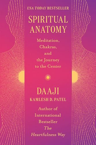 9781538740958: Spiritual Anatomy: Meditation, Chakras, and the Journey to the Center