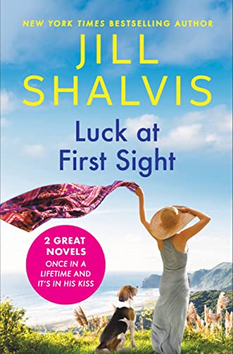 Stock image for Luck at First Sight : 2-In-1 Edition with Once in a Lifetime and It's in His Kiss for sale by Better World Books