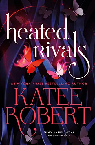 Stock image for Heated Rivals (previously published as The Wedding Pact) for sale by ZBK Books