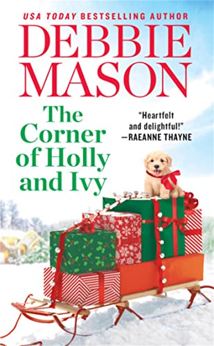 9781538744246: The Corner of Holly and Ivy: A feel-good Christmas romance