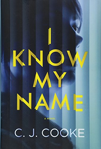Stock image for I Know My Name for sale by Better World Books: West