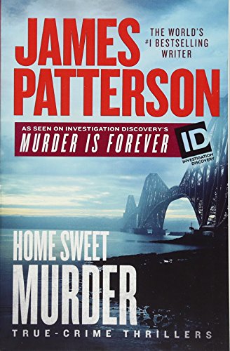 Stock image for Home Sweet Murder (James Patterson's Murder Is Forever) for sale by The Maryland Book Bank
