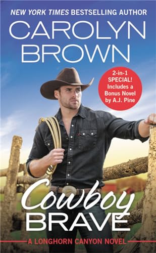 Beispielbild fr Cowboy Brave: Two full books for the price of one (Longhorn Canyon) zum Verkauf von Orion Tech