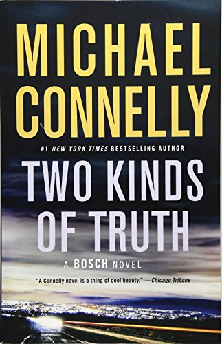 Stock image for Two Kinds of Truth (A Harry Bosch Novel) for sale by Wonder Book
