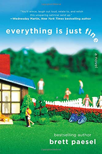 Beispielbild fr Everything Is Just Fine zum Verkauf von Wonder Book