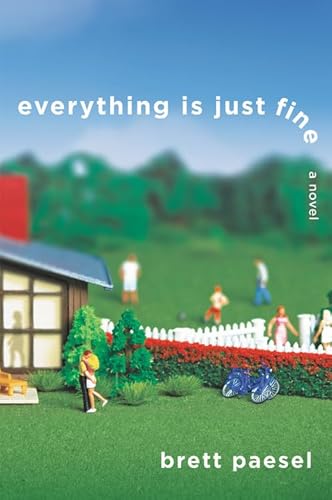 Stock image for Everything Is Just Fine for sale by Better World Books: West