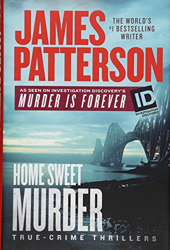 Stock image for Home Sweet Murder (James Patterson's Murder Is Forever) for sale by HPB-Emerald