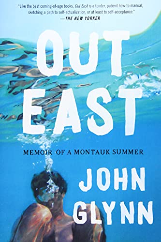 Beispielbild fr Out East : Memoir of a Montauk Summer zum Verkauf von Better World Books