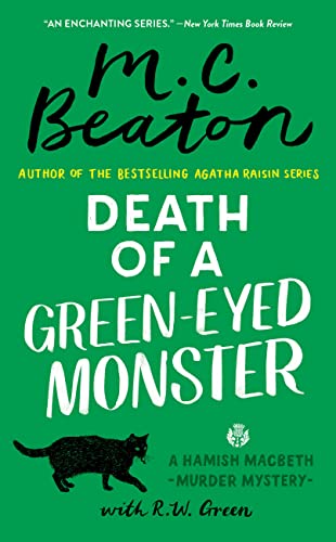9781538746738: Death of a Green Eyed Monster: 34 (Hamish Macbeth Mysteries, 34)